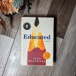 Educated A Memoir Hard Cover Book by Tara Westover #1 New York Times Bestseller
